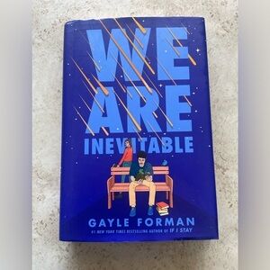 We are inevitable by Gayle Forman #1 New York best selling author